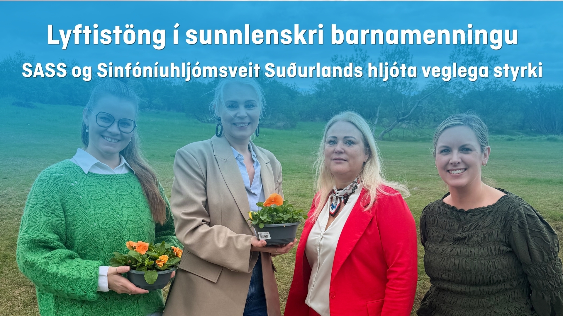 Lyftistöng í sunnlenskri barnamenningu: SASS og Sinfóníuhljómsveit Suðurlands hljóta veglega styrki
